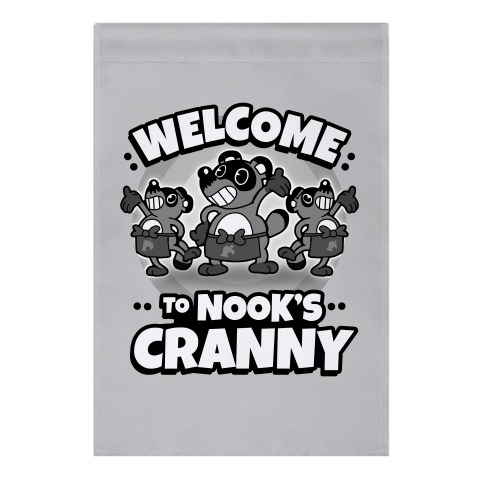 Welcome To Nook's Cranny Garden Flag