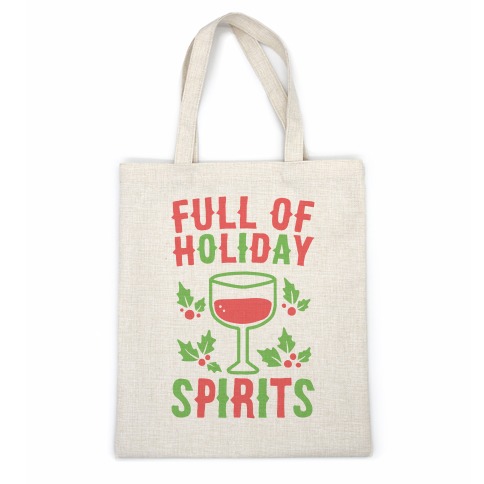 Full of Holiday Spirits Casual Tote