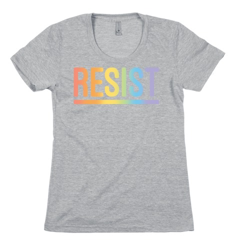 Rainbow Resist Womens T-Shirt