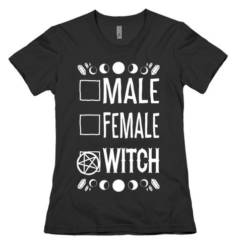 Male, Female, Witch Womens T-Shirt