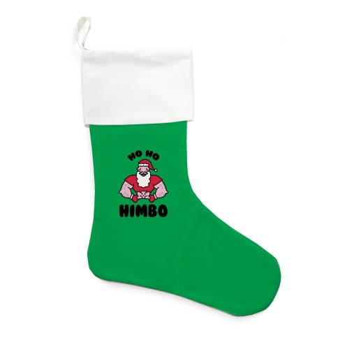 Ho Ho Himbo Stocking