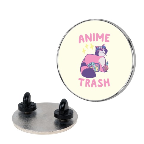 Anime Trash - Raccoon Pin