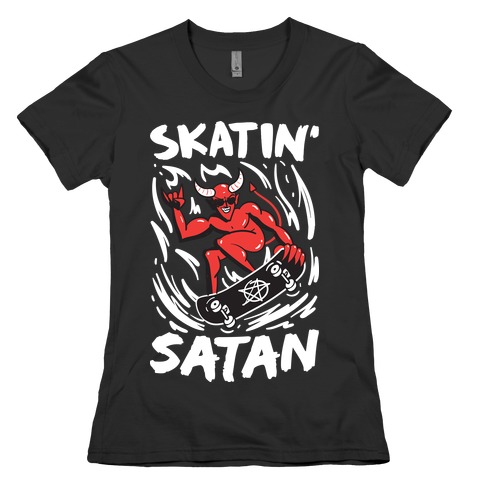Skatin' Satan Womens T-Shirt