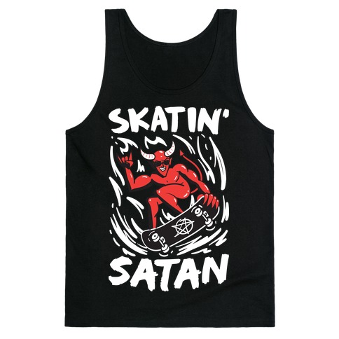 Skatin' Satan Tank Top