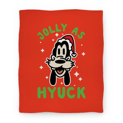 https://images.lookhuman.com/render/standard/kd8eWKZkM25qEzDKqxYYcAeXk4scZD3S/blanket50fl-whi-one_size-t-jolly-as-hyuck-goofy-parody.jpg