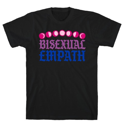 Bisexual Empath T-Shirt
