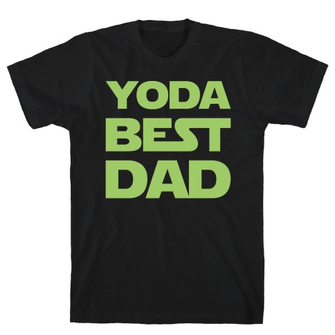 Yoda Best Dad Parody White Print T-Shirt
