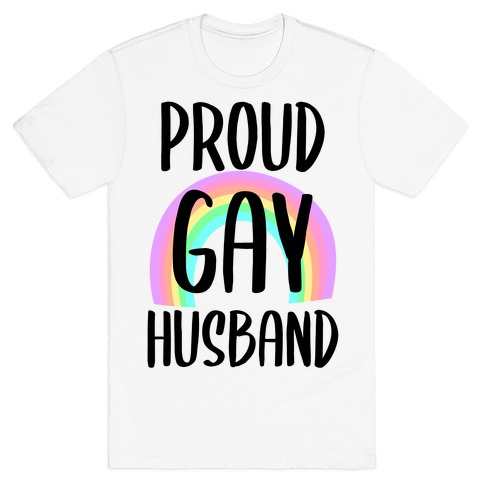 Proud Gay Husband T-Shirt