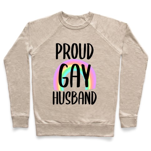 Proud Gay Husband Pullover
