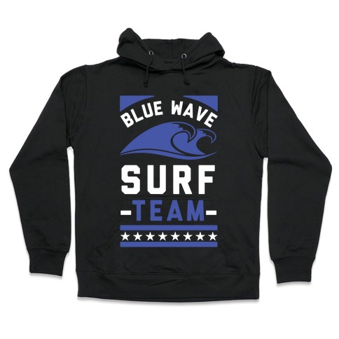 Blue Wave Surf Team Hooded Sweatshirt