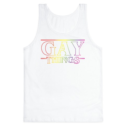 Gay Things (Rainbow) Tank Top