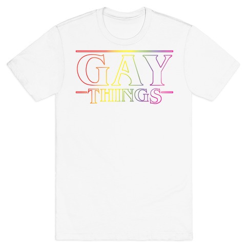 Gay Things (Rainbow) T-Shirt
