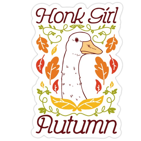 Honk Girl Autumn Die Cut Sticker