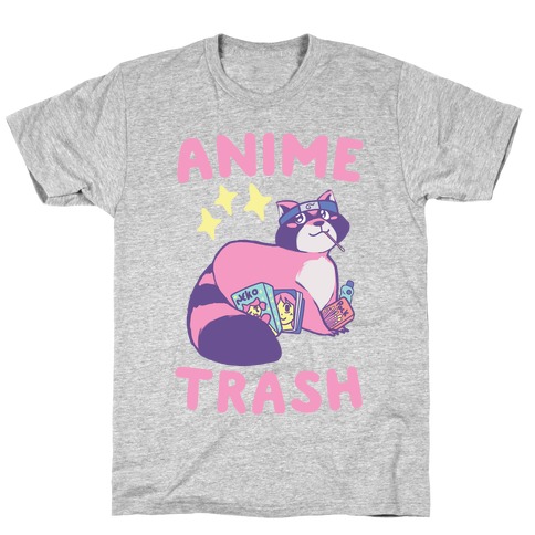 Anime Trash - Raccoon T-Shirt
