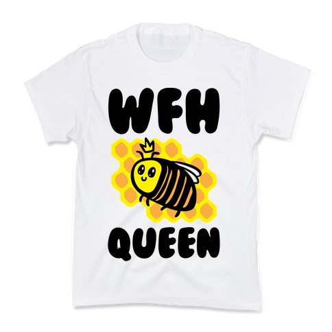 WFH Queen Kids T-Shirt