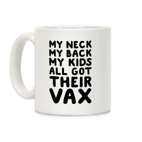 My Kids All Got Their Vax Coffee Mug