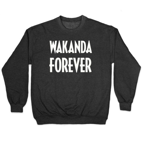 Wakanda Forever Pullover