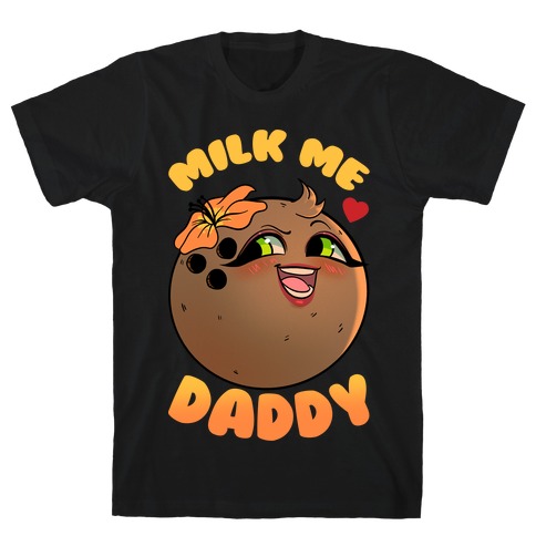 Give Me That Milk Daddy