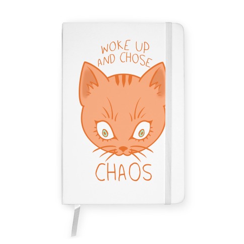Woke Up And Chose Chaos Notebook