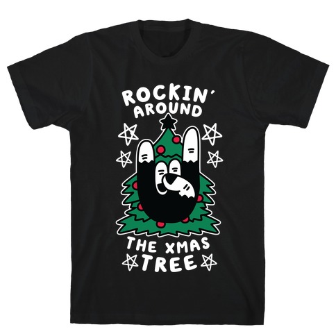 Rockin' Around the Xmas Tree T-Shirt