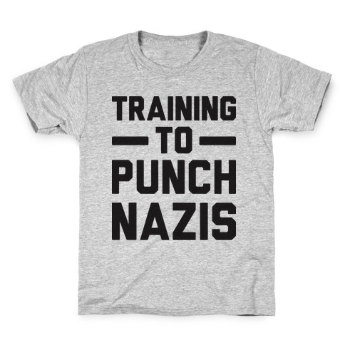 Training To Punch Nazis Kids T-Shirt
