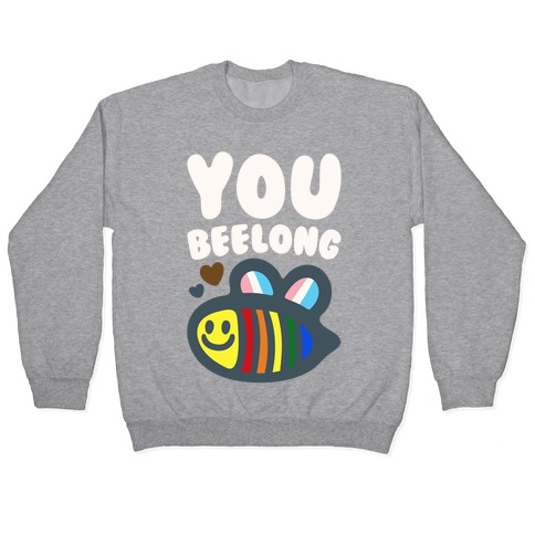 You Beelong Gay Pride White Print Pullover