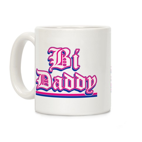 Bi Daddy Coffee Mug