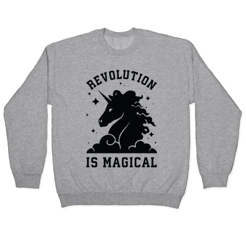 Revolution is Magic Pullover