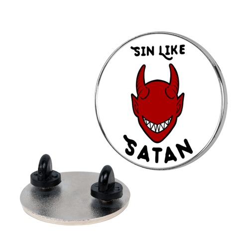 Sin Like Satan Pin