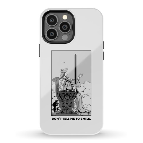 Don't Tell Me To Smile (Queen Of Swords Tarot) Phone Case