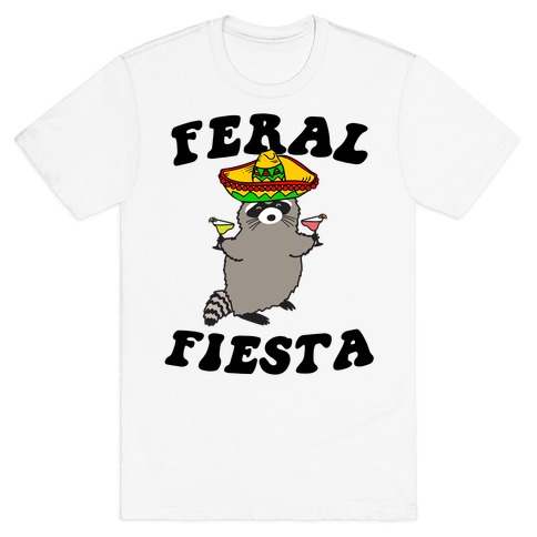 Feral Fiesta (Raccoon) T-Shirt