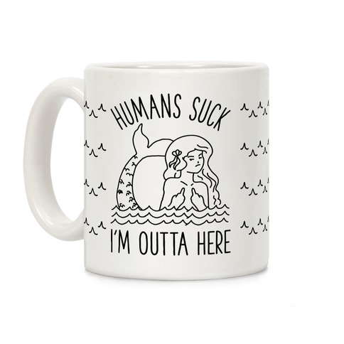 Humans Suck Coffee Mug