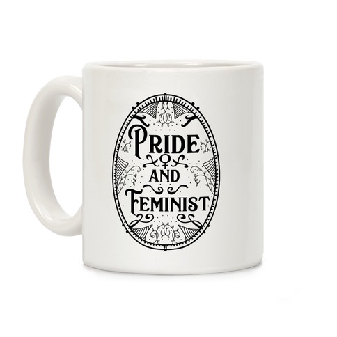 Pride and Feminist Coffee Mug