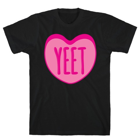 Yeet Conversation Heart White Print T-Shirt