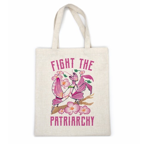 Fight The Patriarchy Orchid Mantis Casual Tote