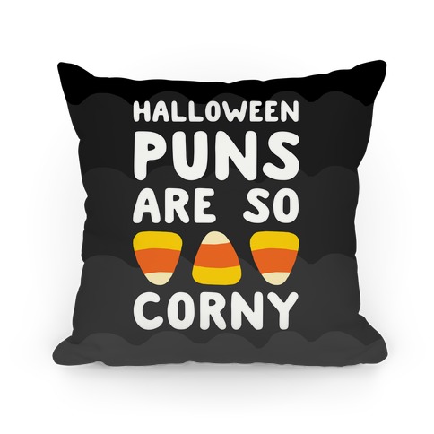 Halloween Puns Are So Corny Pillow