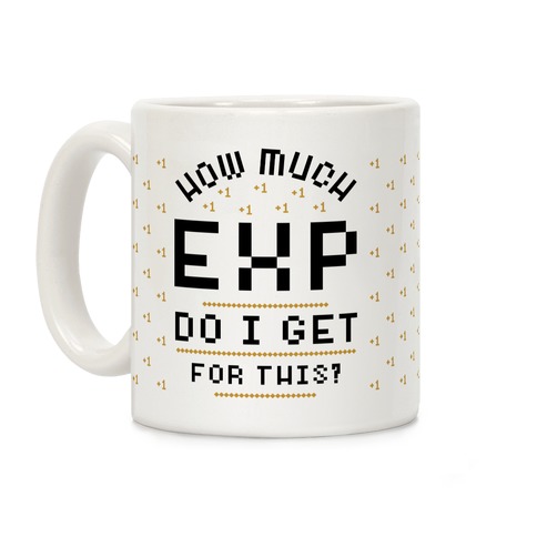 How Much EXP Do I Get For This Coffee Mug