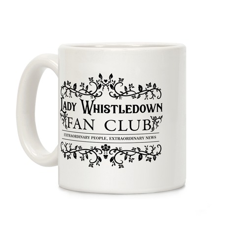 Lady Whistledown Fan Club Coffee Mug