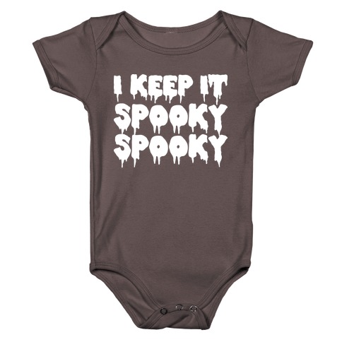 I Keep It Spooky Spooky Baby One-Piece