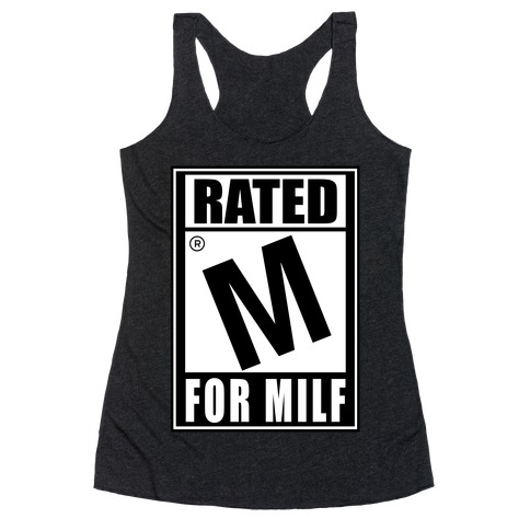 Rated M For Milf Parody Racerback Tank Top