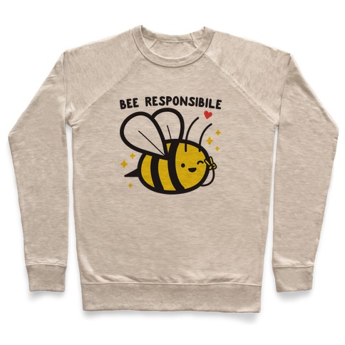 Bee Responsible Pullover