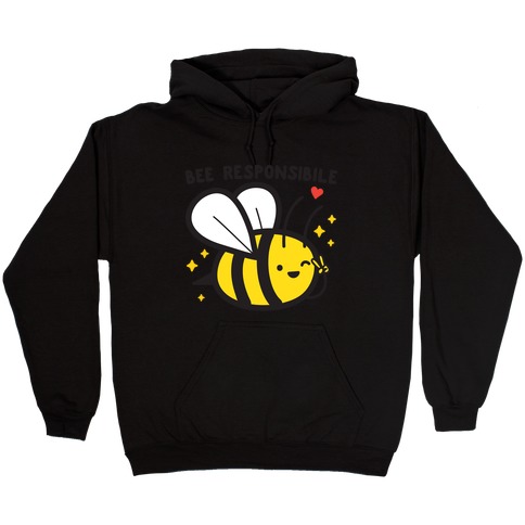 Bee Responsible Hooded Sweatshirt