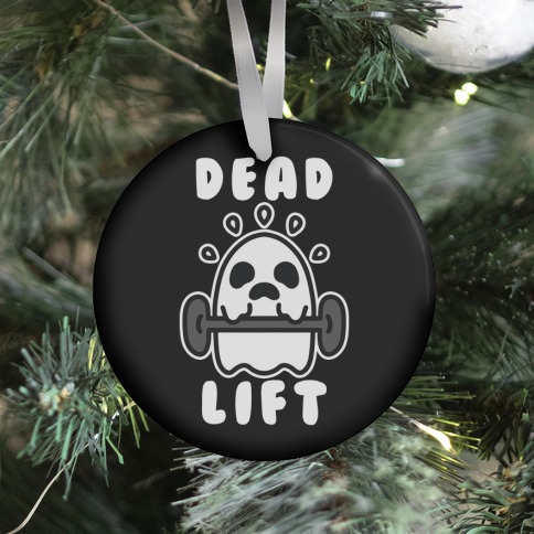 Dead Lift (Ghost) Ornament