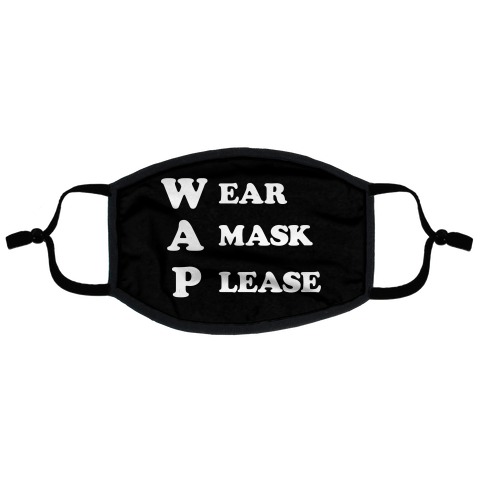WAP Wear A Mask Please Parody Flat Face Mask