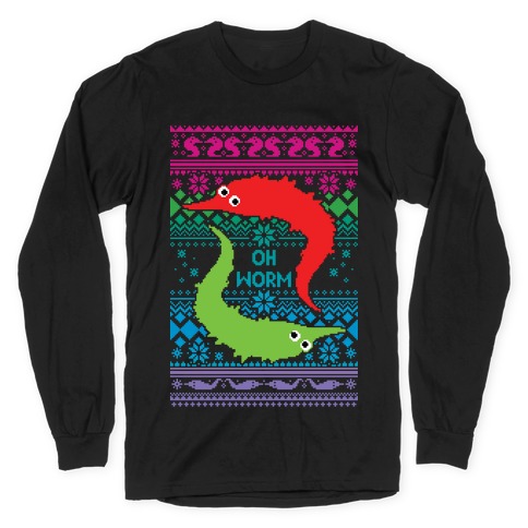 Oh Worm Ugly Sweater Long Sleeve T-Shirt