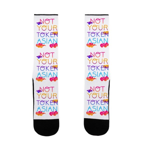 Not Your Token Asian Sock