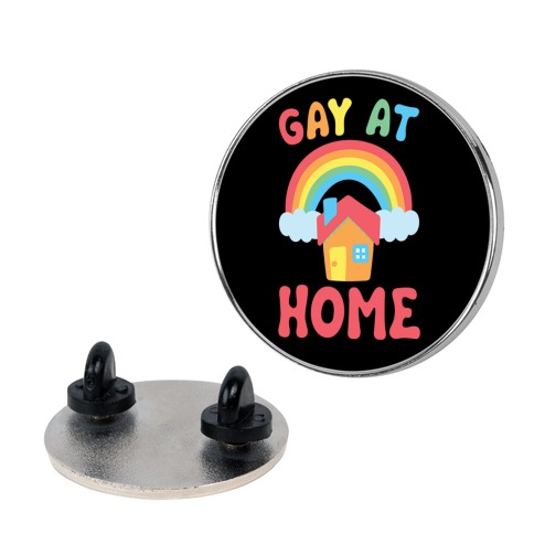 Gay At Home Pin