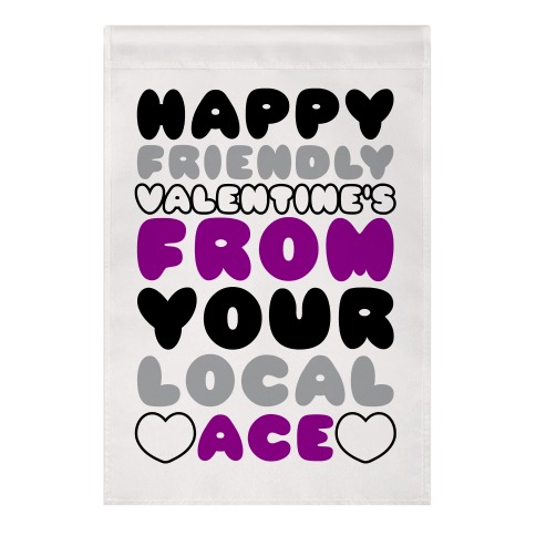 Happy Friendly Valentine's Day From Your Local Ace Garden Flag