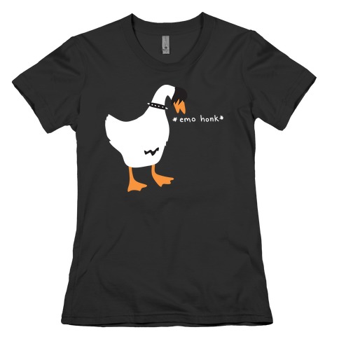 Emo Honk Goose Womens T-Shirt