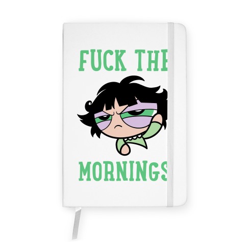 F*** The Mornings Notebook